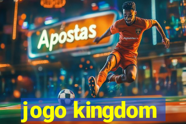 jogo kingdom